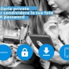 Gallerie private per condividere le tue foto con password