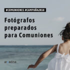 Fotógrafos preparados para la campaña de Comuniones 2018 Fotógrafos preparados para la campaña de Comuniones 2018